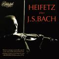 Jascha Heifetz joue Bach.