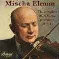 Mischa Elman : Intgrale des enregistrements RCA Victor, 1939-1945.