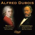 Alfred Dubois joue Mozart et Vieuxtemps : Concertos pour violon.