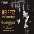 Jascha Heifetz : Enregistrements Live. Bay, Benny, Voorhees.