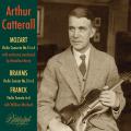 Arthur Catterall joue Mozart, Brahms et Franck : Concerto et Sonates pour violon. Murdoch, Harty.