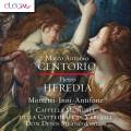 Centorio, Heredia : Motets, hymnes et antiennes. Silano.