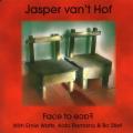 Jasper van't Hof : Face To Face