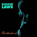 Ronnie Laws : Brotherhood