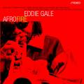 Eddie Gale : Afro Fire