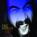 Eric Mingus : Healin' Howl