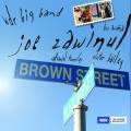 Joe Zawinul : Brown Street