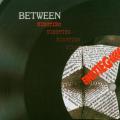 Between : Einstieg Re-Entry