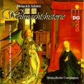 Schtz: Weihnachtshistorie. Musicalische Compagney.