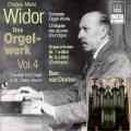 Charles-Marie Widor : Intgrale de l'uvre pour orgue, vol. 4. Van Oosten.