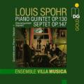 Spohr: Piano Quintet, Op. 130 & Septet, Op. 147. Ensemble Villa Musica.