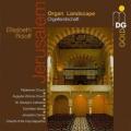 Jerusalem Organ Landscape. Elisabeth Roloff.