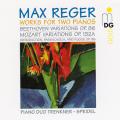 Reger : uvres pour 2 pianos. Klavierduo Trenkner-Speidel.