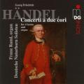 Haendel : Concertos a due cori. Raml, Deutsche Naturhorn Solisten.