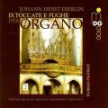 Eberlin: IX Toccate e Fughe per organo. Florian Pagitsch.