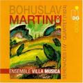Martinu: Serenades I-IV. Ensemble Villa Musica.