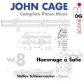 Cage : Intgrale de l'uvre pour piano, vol. 8. Schleiermacher.