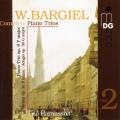 Bargiel: Complete Piano Trios, Vol. 2. Trio Parnassus.