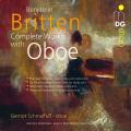 Britten : Intgrale de la musique pour hautbois. Schmalfu, Watanabe, Mannheimer Streichquartett.