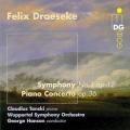 Draeseke: Piano Concerto & Symphony No. 1. Claudius Tanski, George Hanson, Sinfonieorchester Wuppertal.