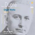 Marcel Dupr : Intgrale de l'uvre pour orgue, vol. 5. Van Oosten.