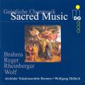 Brahms, Reger, Rheinberger, Wolf : Musique chorale sacre. Helbich.