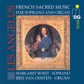 Les Angelus. Musique franaise sacre pour soprano et orgue. Roest, Van Oosten.