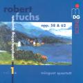Fuchs: Complete String Quartets, Vol. 1. Minguet Quartett.