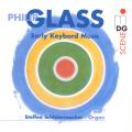 Glass : uvres de jeunesse pour clavier. Schleiermacher.