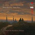 Carl Oestreich : Trios et quatuors pour cor. Deutsche Naturhorn Solisten.