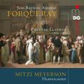 Forqueray : Pices de viole mises en pices de clavecin. Meyerson.