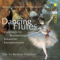 Dancing Flutes. Arrangements pour ensemble de fltes. Die 14 Berliner Fltisten.