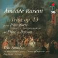 Amde Rasetti : Trios, op. 13. Trio Amde.