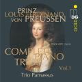 Louis Ferdinand de Prusse : Intgrale des trios pour piano, vol. 1. Trio Parnassus.