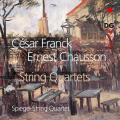 Franck & Chausson: String Quartets. Spiegel String Quartet.