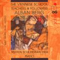 Viennese School: Teachers and Followers: Alban Berg. Steffen Schleiermacher.