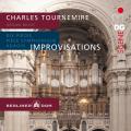 Tournemire: Improvisations. Andreas Sieling, Schola der Berliner Domkantorei, Tobias Brommann.