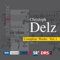 Delz: Complete Works Vol. 1. Ensemble Modern.