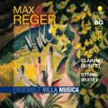 Reger : Quintette pour clarinette - Sextuor  cordes. Ensemble Villa Musica.