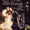 August Klughardt : Quintettes pour piano et cordes. Gollej, Steckel, Leipziger Streichquartett.