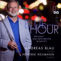 Blue Hour/Blaue Stunde. Andreas Blau, Hendrik Heilmann.