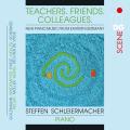 Teachers , Friends, Colleagues. Musique contamporaine pour piano d'Allemagne de l'Est. Schleiermacher.