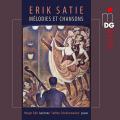 Satie: Mlodies et chansons. Holger Falk, Steffen Schleiermacher.