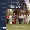 Serenade for Dieter Klcker, Vol. 2. Consortium Classicum.