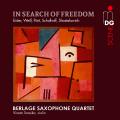 In Search of Freedom. Berlage Quartet.