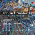 Granados: Piano Works. Maria Luisa Cantos.