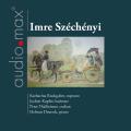 Szchnyi: Lieder. Katharina Ruckgaber, Jochen Kupfer, Helmut Deutsch.