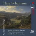 Clara Schumann: Complete Songs. Miriam Alexandra, Peter Gijsbertsen, Jozef De Beenhouwer.