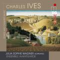 Ives: Songs and Chamber Music. Julia Sophie Wagner, Ensemble Avantgarde.