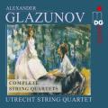 Glazunov: Complete String Quartets. Utrecht String Quartet.